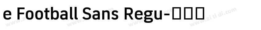 e Football Sans Regu字体转换